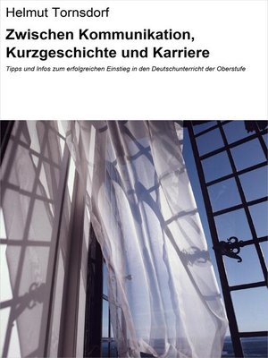 cover image of Zwischen Kommunikation, Kurzgeschichte und Karriere